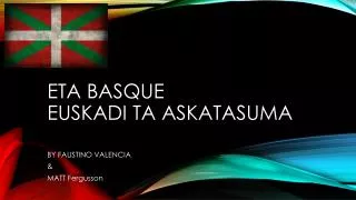 ETA BASQUE E uskadi Ta A skatasuma