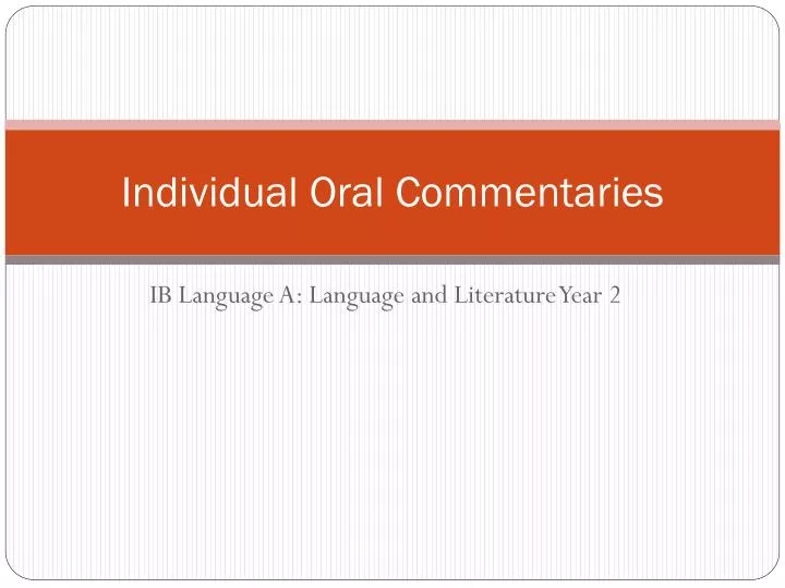 individual oral commentaries