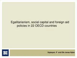 Egalitarianism, social capital and foreign aid policies in 22 OECD countries