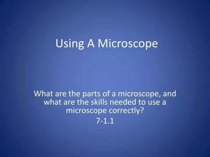using a microscope