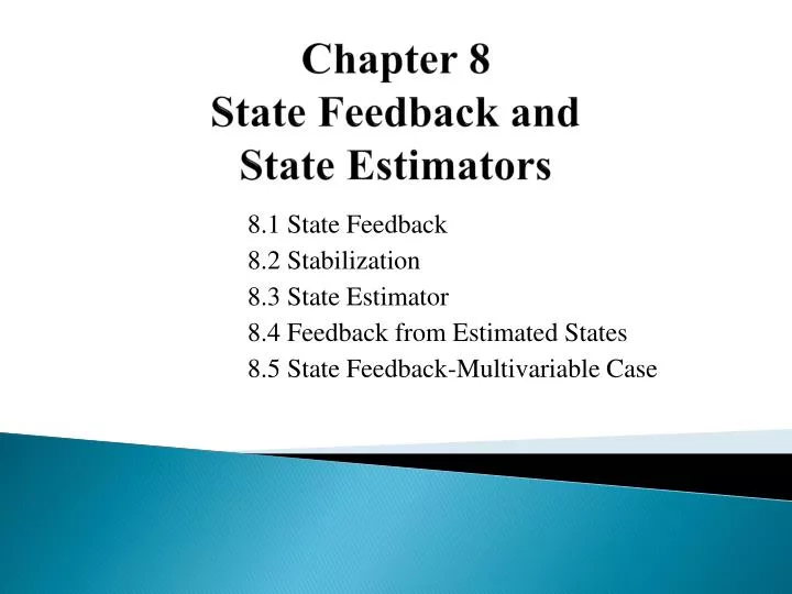 chapter 8 state feedback and state estimators