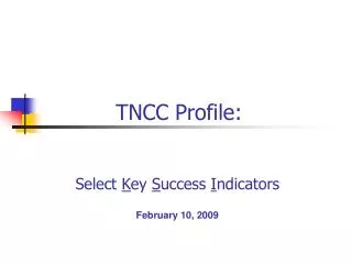 TNCC Profile: