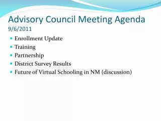 Advisory Council Meeting Agenda 9/6/2011