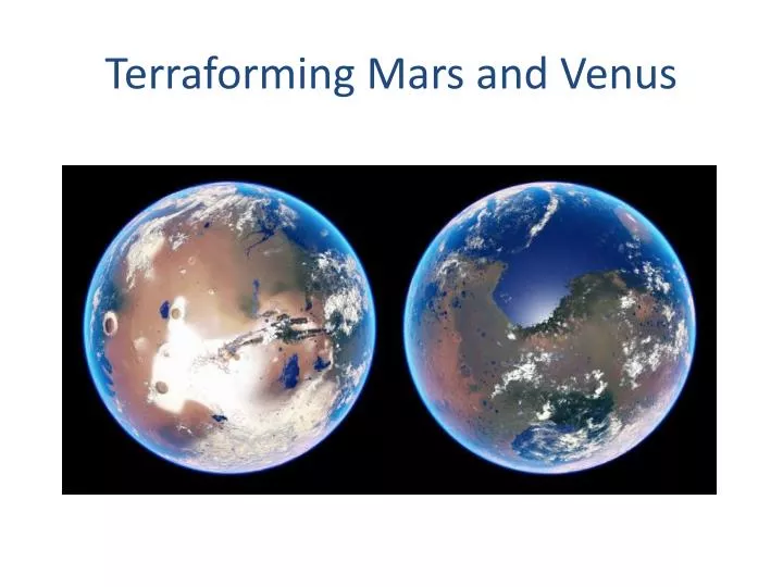 terraforming mars and venus