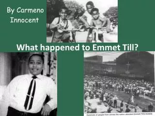 What happened to Emmet Till?
