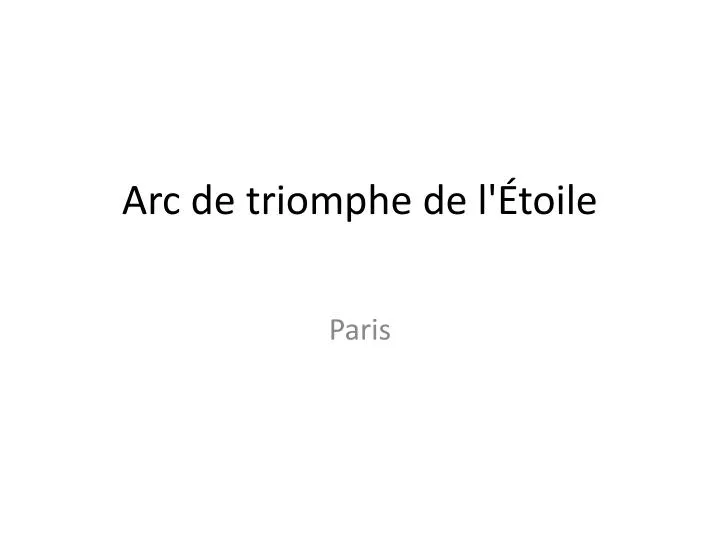 arc de triomphe de l toile