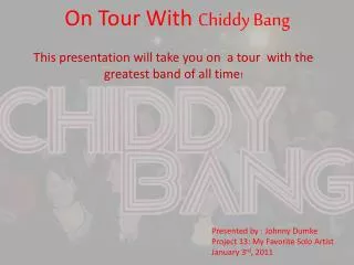 On Tour With Chiddy Bang