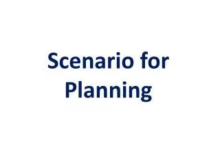 Scenario for Planning