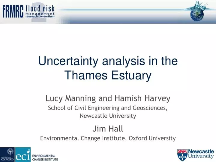 uncertainty analysis in the thames estuary
