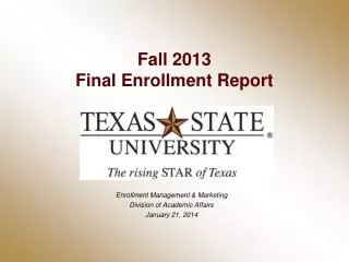 Fall 2013 Final Enrollment Report