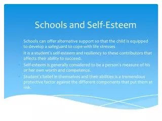 Schools and Self-Esteem