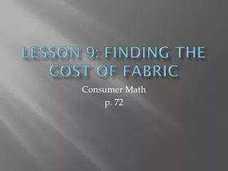 Lesson 9: Finding the cost of fabric