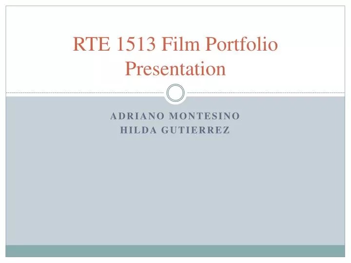 rte 1513 film portfolio presentation