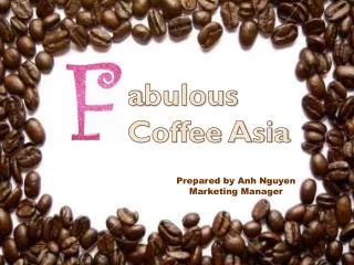 a bulous Coffee Asia
