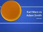 karl marx vs adam smith chart