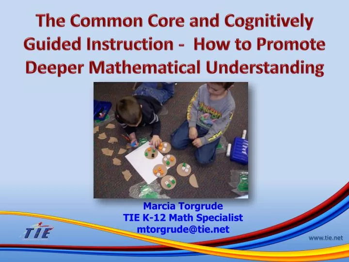 the common core and cognitively guided instruction how to promote deeper mathematical understanding