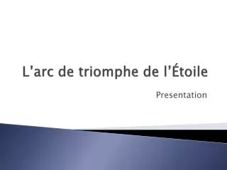 l arc de triomphe de l toile