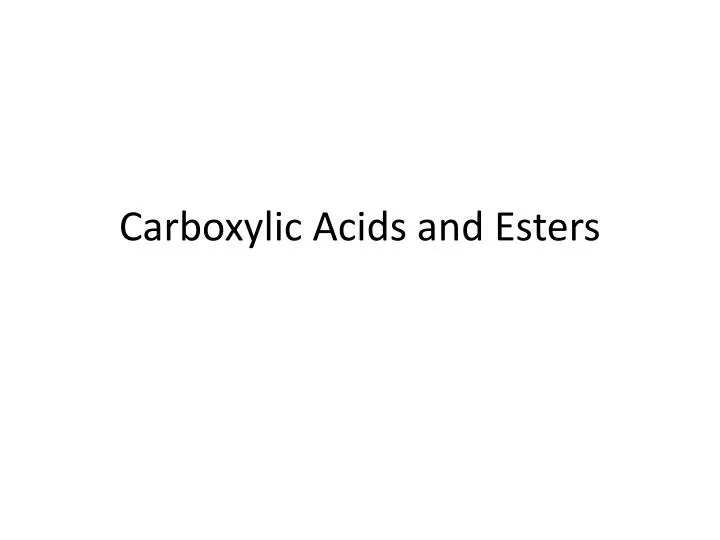 carboxylic acids and esters