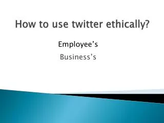 How to use twitter ethically?