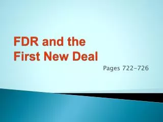 FDR and the First New Deal