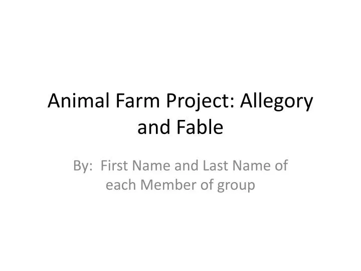 animal farm project allegory and fable