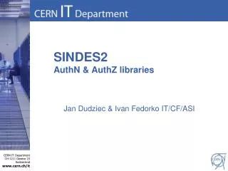 SINDES2 AuthN &amp; AuthZ libraries