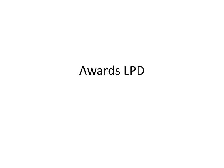 awards lpd