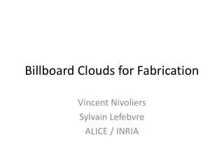 Billboard Clouds for Fabrication
