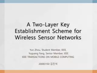 A Two-Layer Key Establishment Scheme for Wireless Sensor Networks