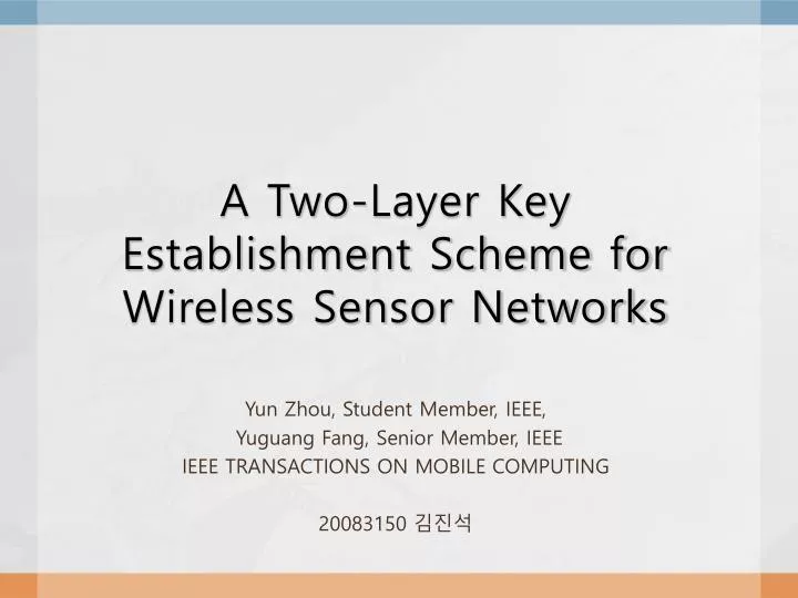 a two layer key establishment scheme for wireless sensor networks
