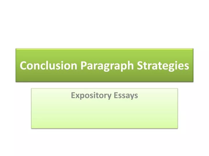 conclusion paragraph strategies