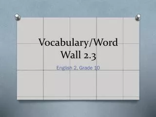 Vocabulary/Word Wall 2.3