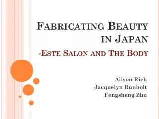 Fabricating Beauty in Japan 1 2 - Este Salon and The Body