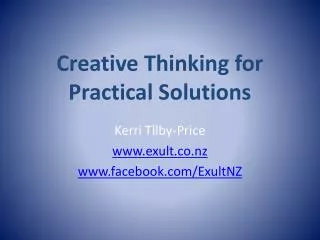 Creative Thinking for Practical Solutions