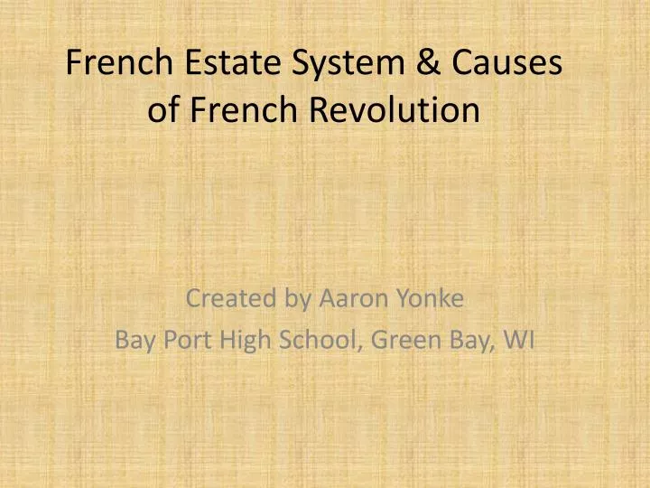 french estate system causes of french revolution