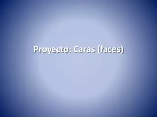 Proyecto : Caras (faces)