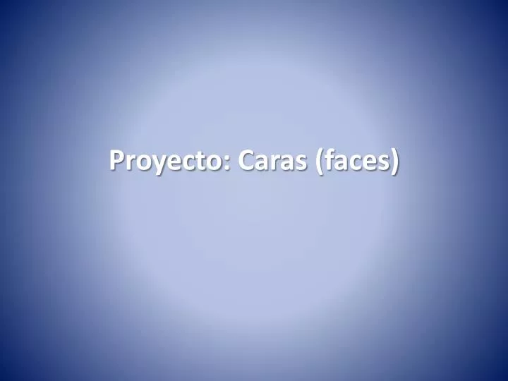 proyecto caras faces