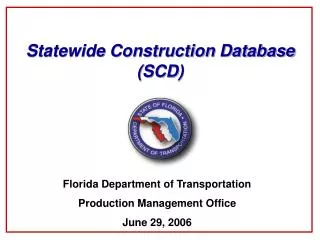 Statewide Construction Database (SCD)