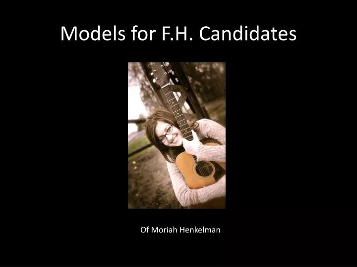 models for f h candidates