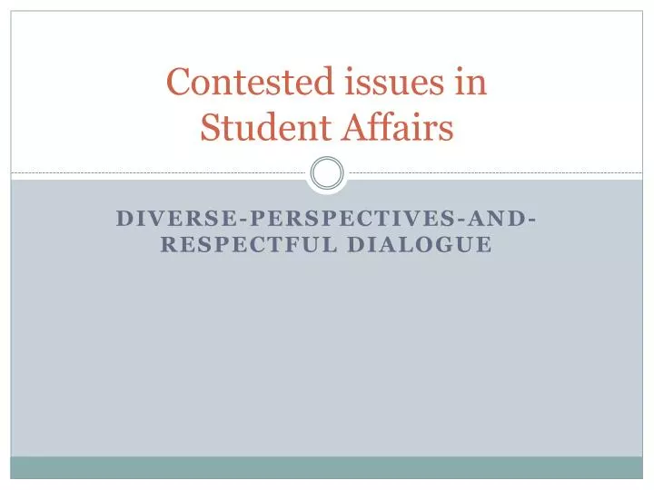 contested issues in student affairs