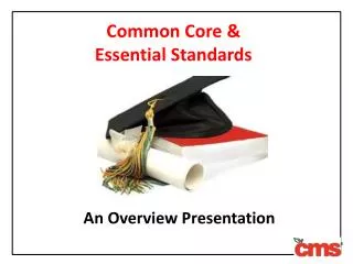 Common Core &amp; Essential Standards