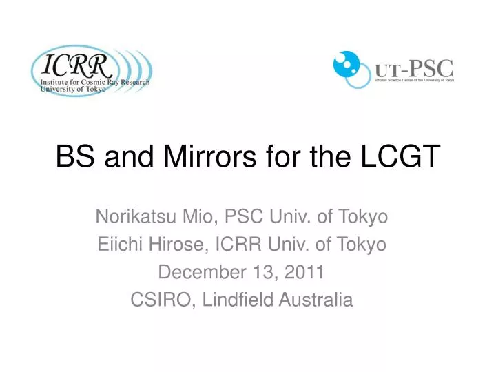 bs and mirrors for the lcgt