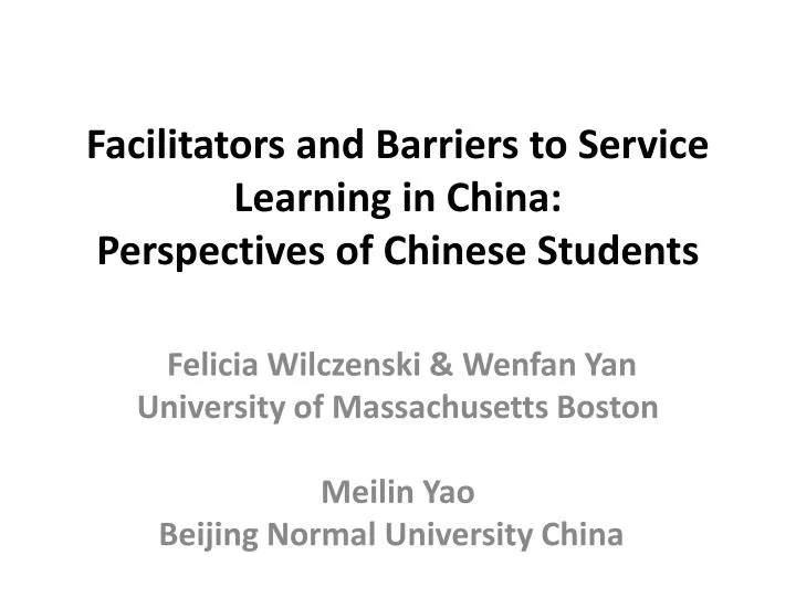 facilitators and barriers to service learning in china perspectives of chinese students