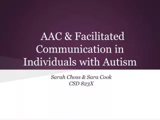 AAC &amp; Facilitated Communication in Individuals with Autism