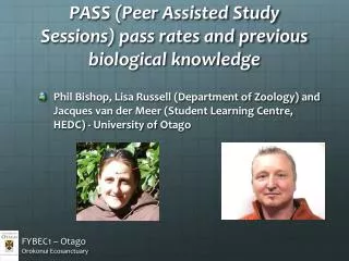 PASS (Peer Assisted Study Sessions) pass rates and previous biological knowledge