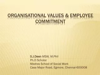 s j deen msw m phil ph d scholar madras school of social work casa major road egmore chennai 600008