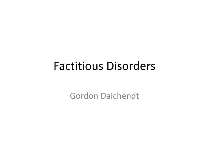 factitious disorders