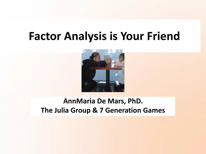 factor analysis is your friend
