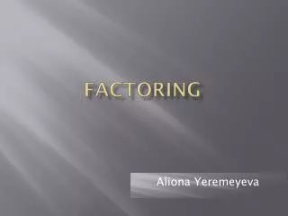 Factoring