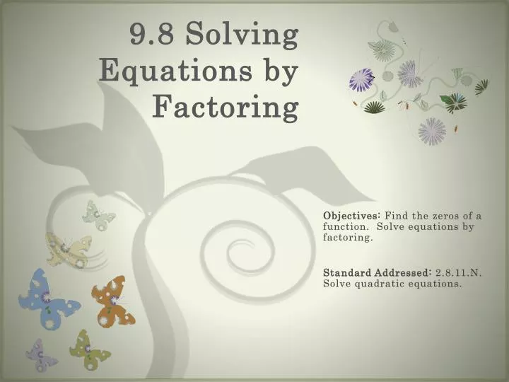 9 8 solving equations by factoring